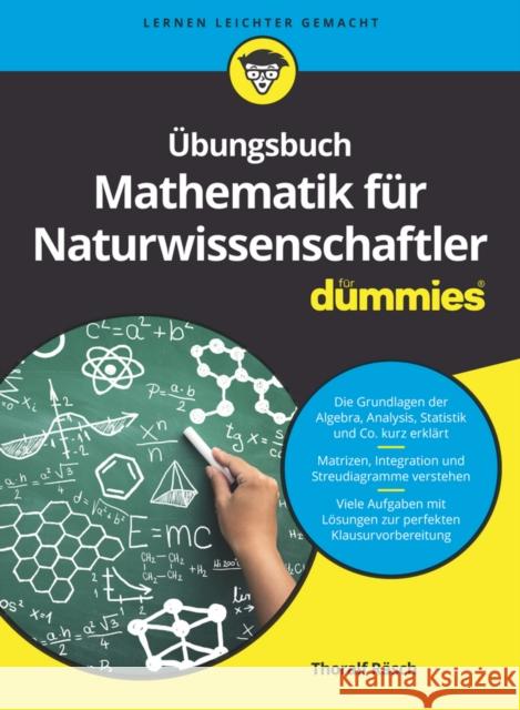 UEbungsbuch Mathematik fur Naturwissenschaftler Räsch, Thoralf 9783527713172