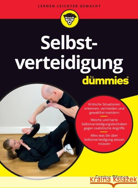 Selbstverteidigung für Dummies Bönnen, Carsten 9783527713363