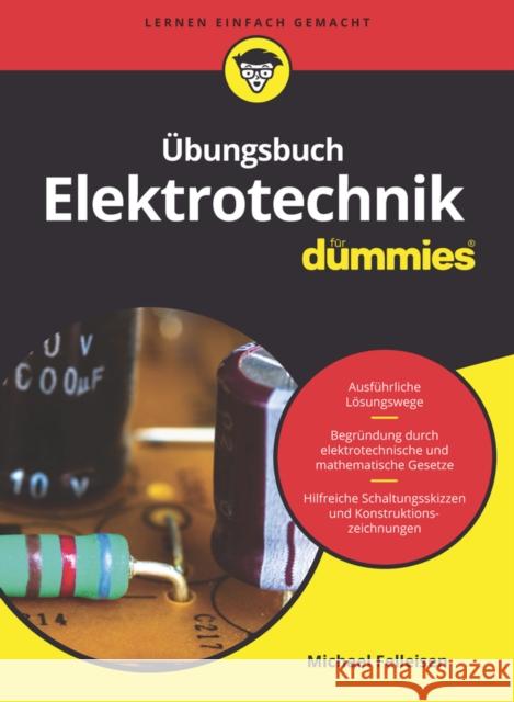 Übungsbuch Elektrotechnik für Dummies Michael Felleisen 9783527713707 