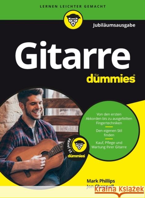 Gitarre fur Dummies Jubilaumsausgabe Phillips, Mark; Chappell, Jon 9783527713837