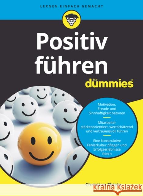 Positiv fuhren fur Dummies Christian Thiele   9783527714353