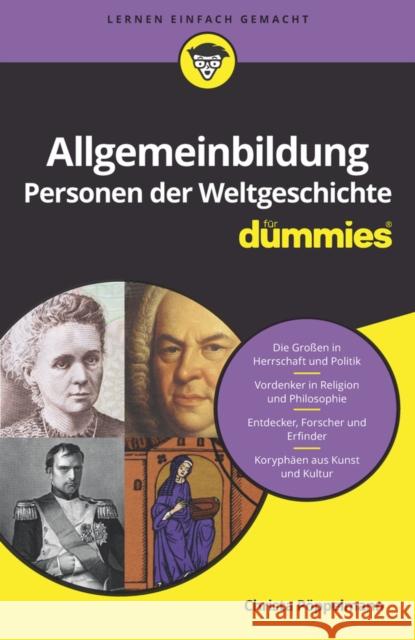 Allgemeinbildung Personen der Weltgeschichte für Dummies Christa Pöppelmann 9783527715244 