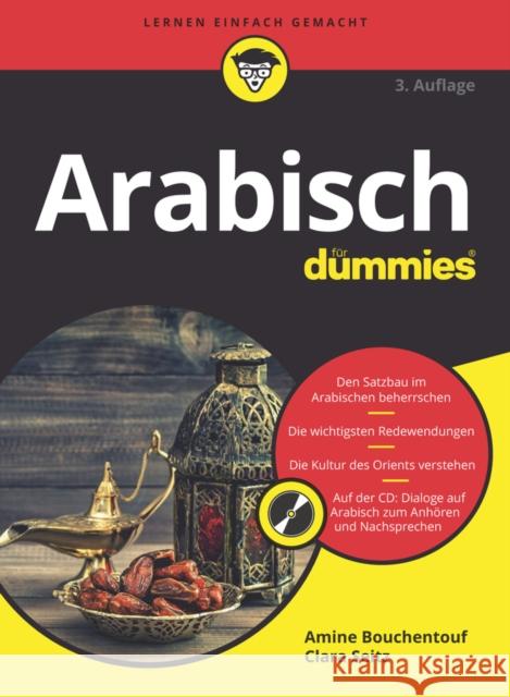Arabisch für Dummies, m. CD-ROM Amine Bouchentouf, Clara Seitz 9783527715299 
