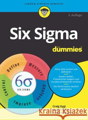 Six Sigma für Dummies Craig Gygi, Neil DeCarlo, Bruce Williams 9783527715343 