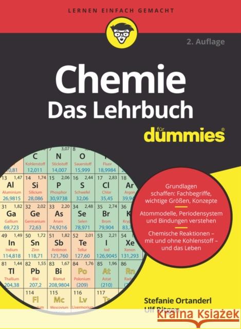 Chemie für Dummies. Das Lehrbuch Stefanie Ortanderl, Ulf Ritgen 9783527715725 
