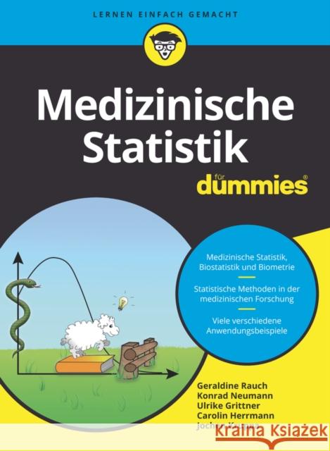 Medizinische Statistik für Dummies Geraldine Rauch Jochen Kruppa Ulrike Grittner 9783527715848 Wiley-VCH Verlag GmbH