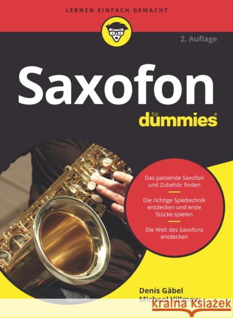 Saxofon für Dummies Denis Gabel, Michael Villmow 9783527717033