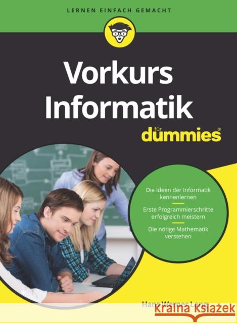 Vorkurs Informatik fur Dummies Hans Werner Lang 9783527717279
