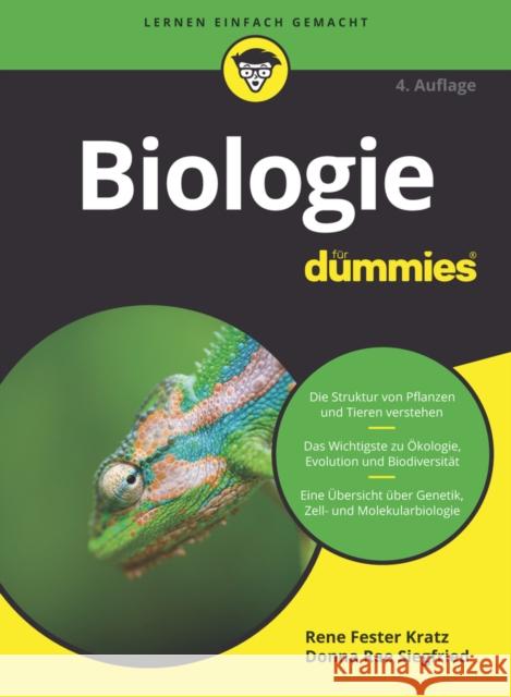 Biologie für Dummies : Die Struktur von Pflanzen und Tieren verstehen. Das Wichtigste zu Ökologie, Evolution und Biodiversität. Eine Übersicht über Genetik, Zell- und Mikrobiologie Rene Fester Kratz, Donna Rae Siegfried 9783527717446 