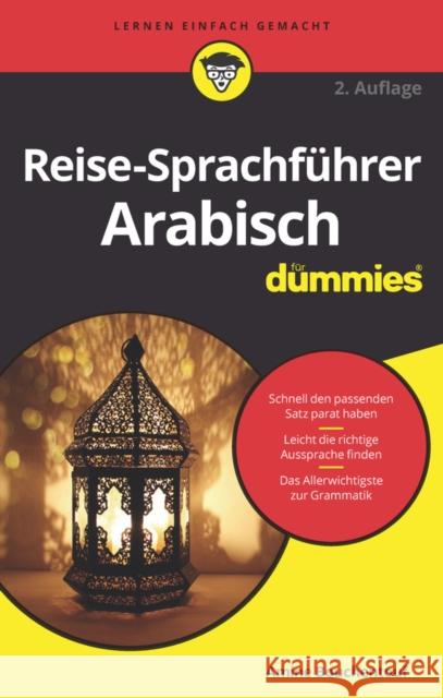 Reise–Sprachführer Arabisch für Dummies Amine Bouchentouf 9783527717545 