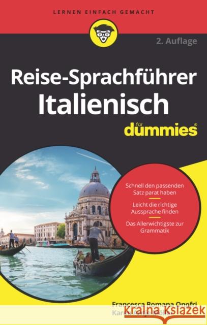 Reise–Sprachführer Italienisch für Dummies Francesca Romana Onofri, Möller, Karen Antje 9783527717606 