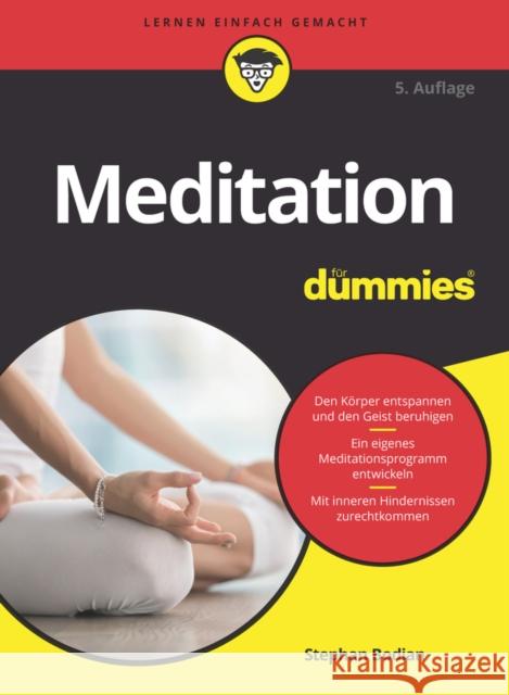 Meditation für Dummies Stephan Bodian 9783527717811 