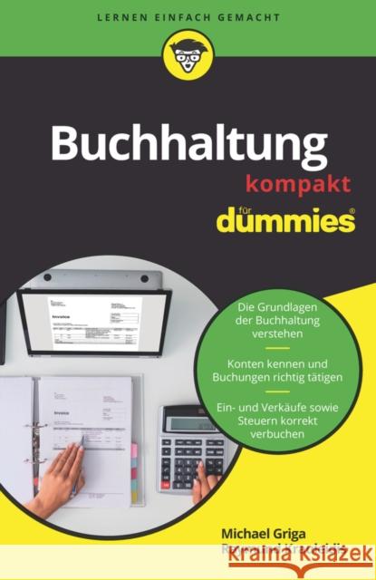 Buchhaltung kompakt fur Dummies Raymund Krauleidis 9783527718009 Wiley-VCH Verlag GmbH