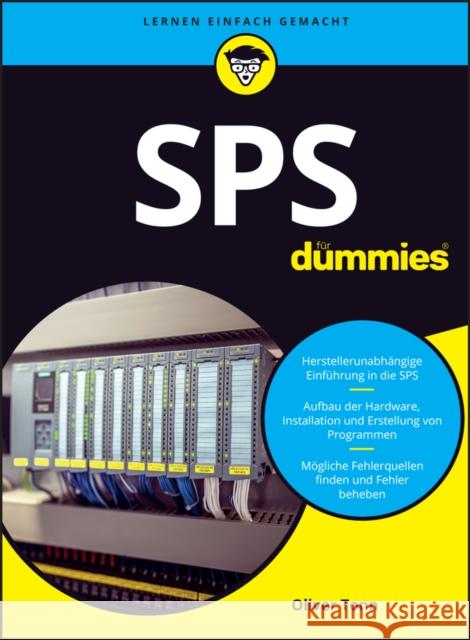 SPS fur Dummies O Tonn 9783527718191 Wiley-VCH Verlag GmbH