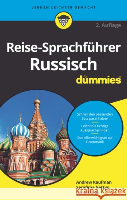 Reise-Sprachfuhrer Russisch fur Dummies Andrew Kaufman Serafima Gettys Nina Wieda 9783527718696