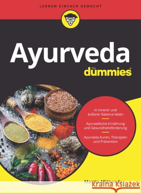 Ayurveda Für Dummies Mittwede, Martin 9783527718924 Wiley