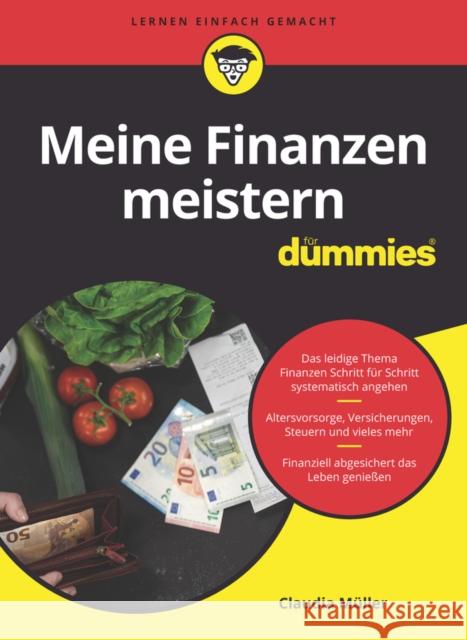 Meine Finanzen meistern fur Dummies Claudia Muller 9783527719259