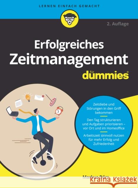 Erfolgreiches Zeitmanagement für Dummies Markus Dörr 9783527719303 