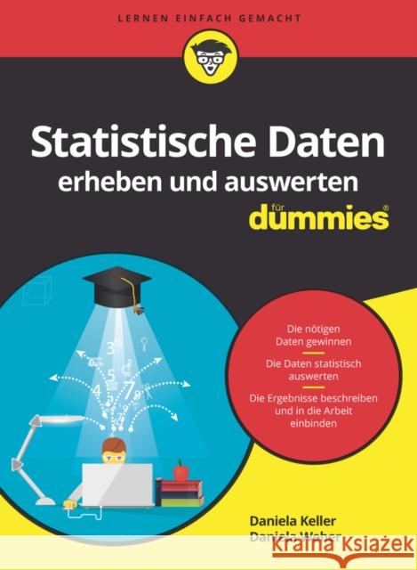 Statistische Daten erheben und auswerten fur Dummies D Weber 9783527719815 Wiley-VCH Verlag GmbH