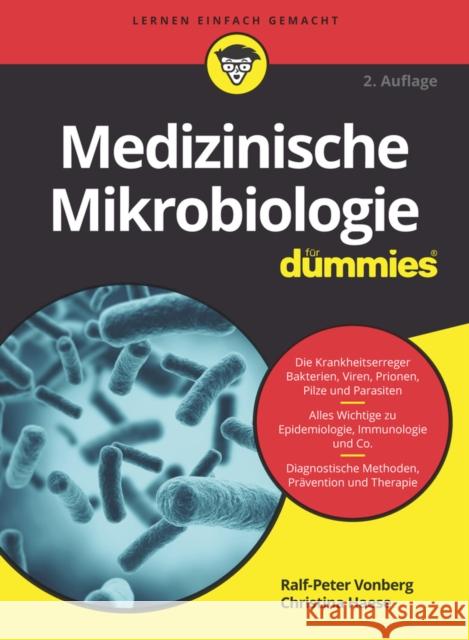 Medizinische Mikrobiologie fur Dummies 2e R Vonberg 9783527719877 Wiley-VCH Verlag GmbH