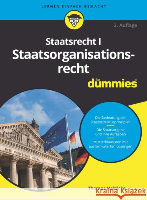 Staatsrecht I Staatsorganisationsrecht Für Dummies Heinicke, Thomas 9783527719891 Wiley-VCH Verlag GmbH