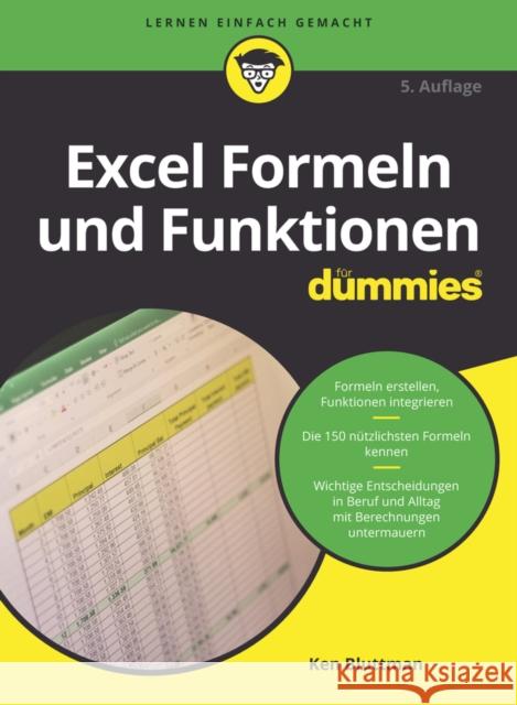 Excel Formeln und Funktionen für Dummies Ken Bluttman 9783527719945