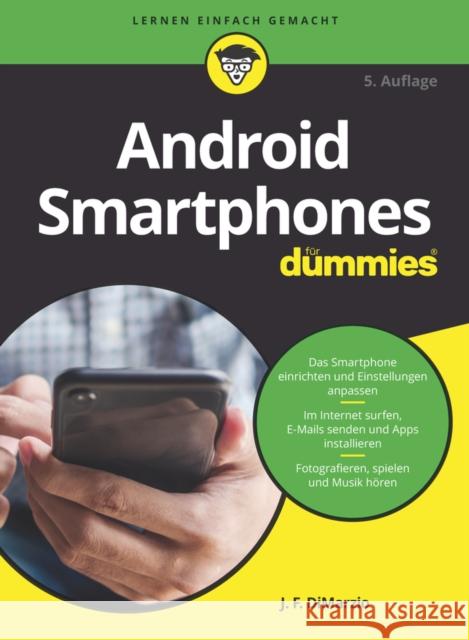 Android Smartphones fur Dummies 5e J DiMarzio 9783527720095