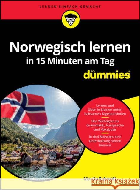 Norwegisch lernen in 15 Minuten am Tag fur Dummies M Schmidt 9783527720521 Wiley-VCH Verlag GmbH