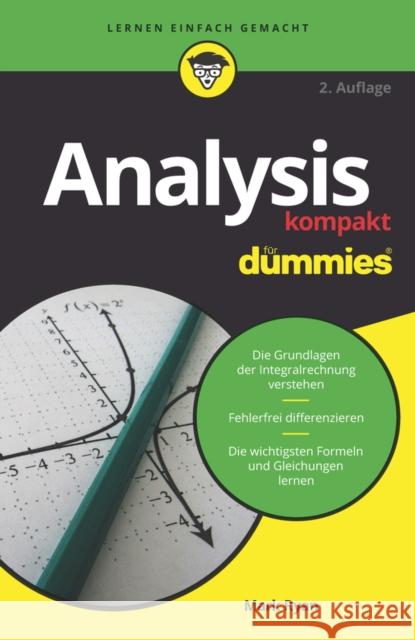 Analysis kompakt fur Dummies 2e M Ryan 9783527720927 Wiley-VCH Verlag GmbH
