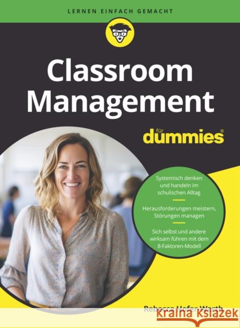 Classroom Management fur Dummies Rebecca Hofer-Warth 9783527721061 Wiley-VCH Verlag GmbH