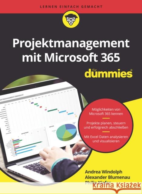 Projektmanagement mit Microsoft 365 fur Dummies Philip Kiefer 9783527721719 Wiley-VCH Verlag GmbH