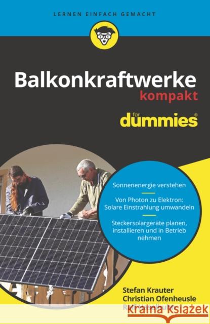 Balkonkraftwerke kompakt fur Dummies Andreas Schmitz 9783527721818