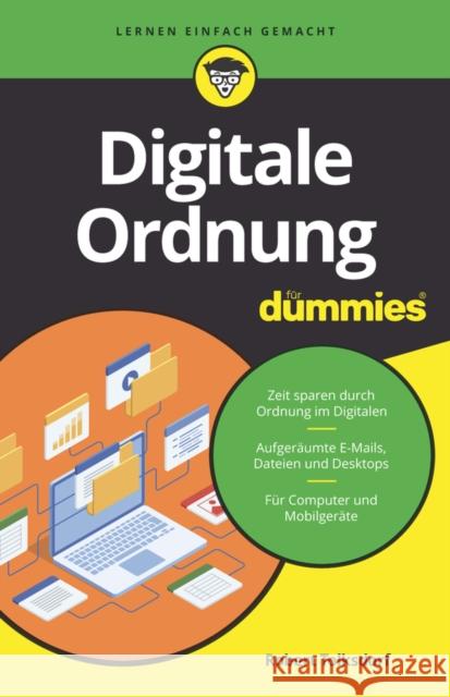 Digitale Ordnung fur Dummies Robert Tolksdorf 9783527722273