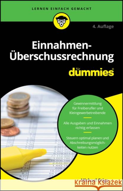 Einnahmen-Uberschussrechnung fur Dummies Michael Griga 9783527722280 Wiley-VCH Verlag GmbH