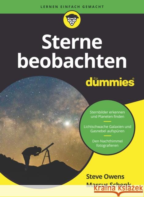 Sterne beobachten fur Dummies Schenk, Marcus 9783527722303 Wiley-VCH Verlag GmbH