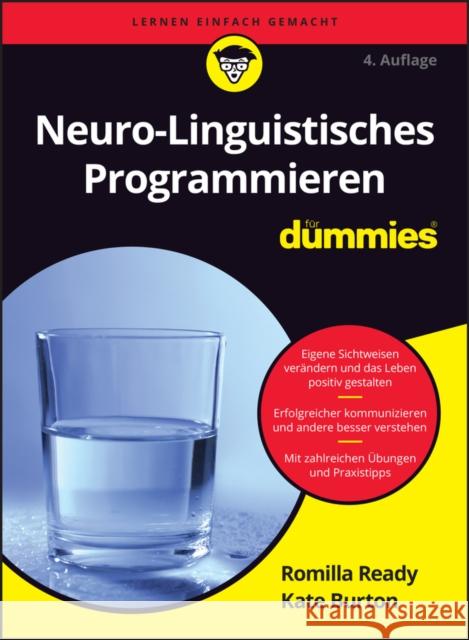 Neuro-Linguistisches Programmieren fur Dummies Kate Burton 9783527723041 Wiley