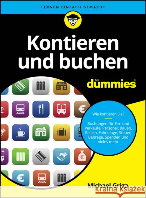Kontieren und buchen fur Dummies Raymund Krauleidis 9783527723119 Wiley