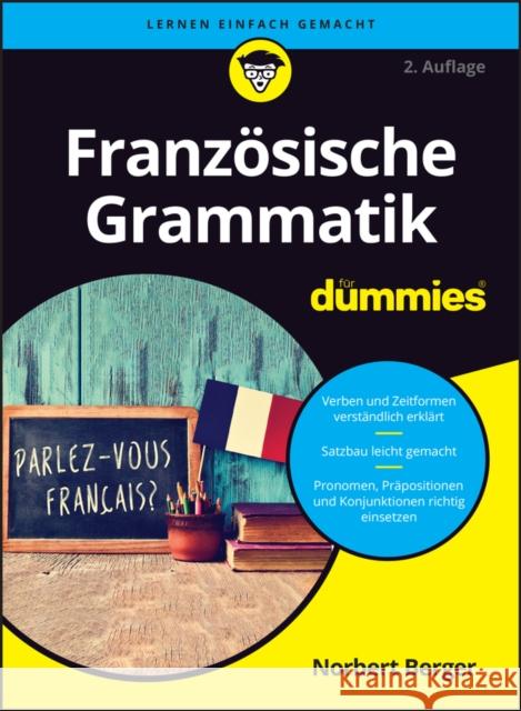 Franzosische Grammatik fur Dummies Norbert Berger 9783527723164 Wiley-VCH Verlag GmbH