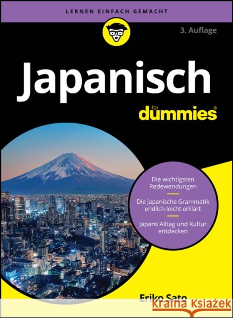 Japanisch fur Dummies Eriko (State University of New York at Stony Brook, NY) Sato 9783527723188 Wiley-VCH Verlag GmbH