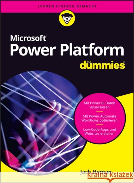 Microsoft Power Platform fur Dummies Jack A. Hyman 9783527723485 Wiley