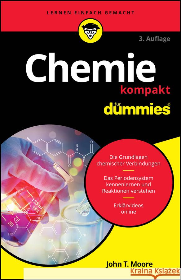 Chemie kompakt fur Dummies John T. (Stephen F. Austin State University, TX) Moore 9783527723782 Wiley-VCH Verlag GmbH