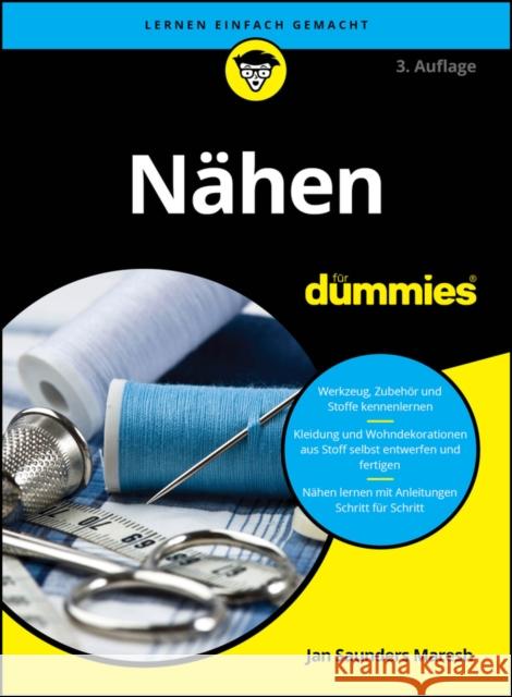 Nahen fur Dummies Jan Saunders Maresh 9783527723959 Wiley