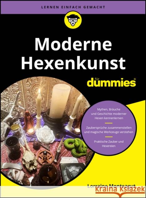 Moderne Hexenkunst fur Dummies Lorraine Monteagut 9783527724154 Wiley