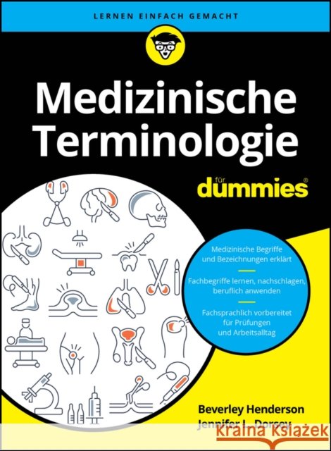 Worterbuch der medizinischen Terminologie fur Dummies Jennifer L. Dorsey 9783527724185 Wiley