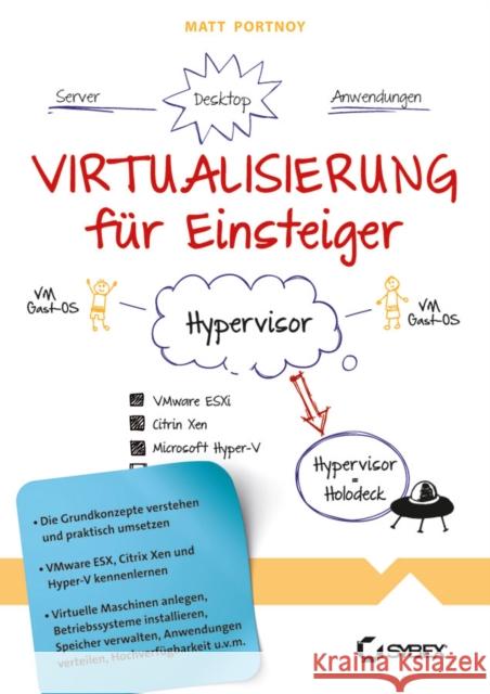 Virtualisierung fur Einsteiger Matthew Portnoy Reinhard Engel  9783527760237 Wiley-VCH Verlag GmbH