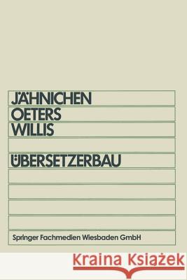 Übersetzerbau: Skriptum Für Informatiker Im Hauptstudium Jähnichen, Stefan 9783528033316 Vieweg+teubner Verlag