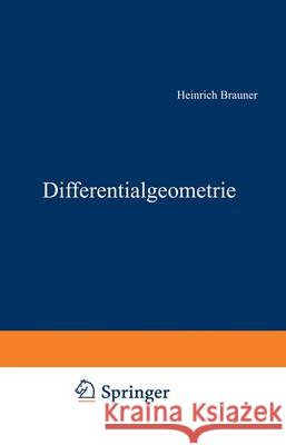Differentialgeometrie Brauner Heinrich 9783528038090 Vieweg+teubner Verlag