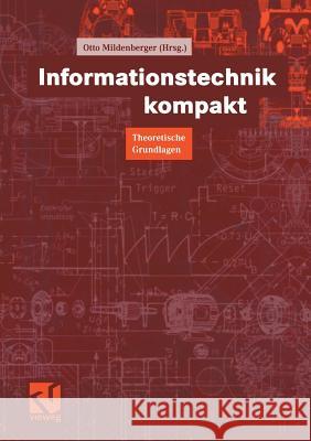 Informationstechnik Kompakt: Theoretische Grundlagen Werner, Martin 9783528038717