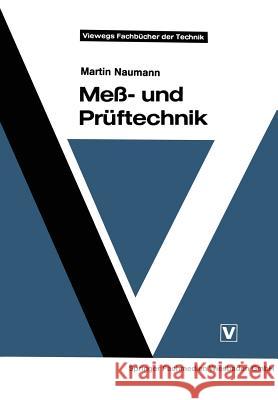 Meß- Und Prüftechnik Naumann, Martin 9783528040277 Vieweg+teubner Verlag