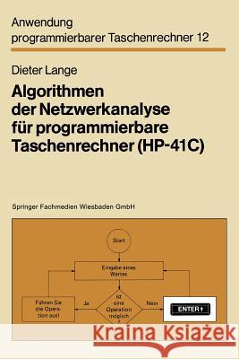 Algorithmen Der Netzwerkanalyse Für Programmierbare Taschenrechner (Hp-41c) Lange, Dieter 9783528041984